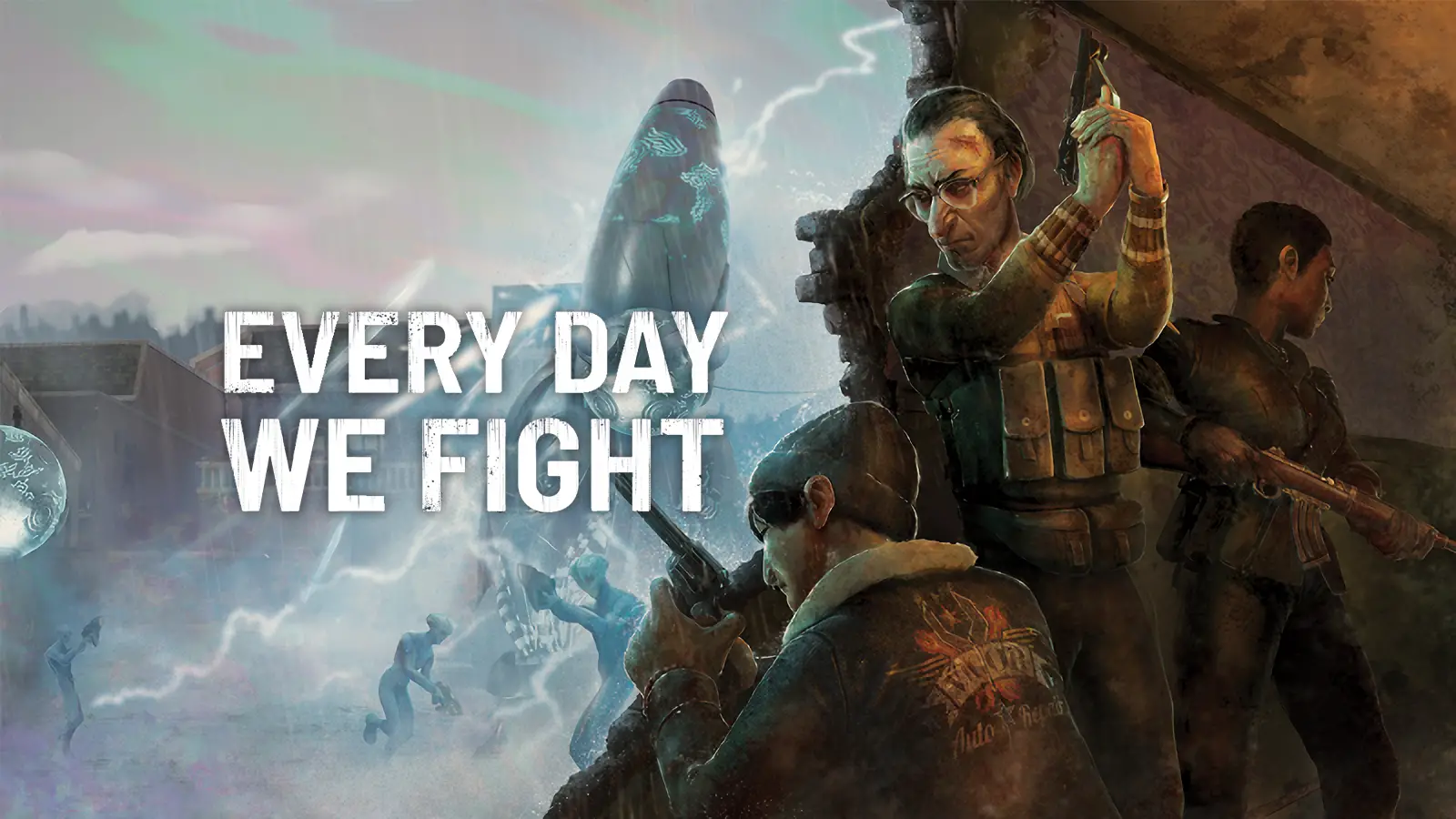 Every Day We Fight