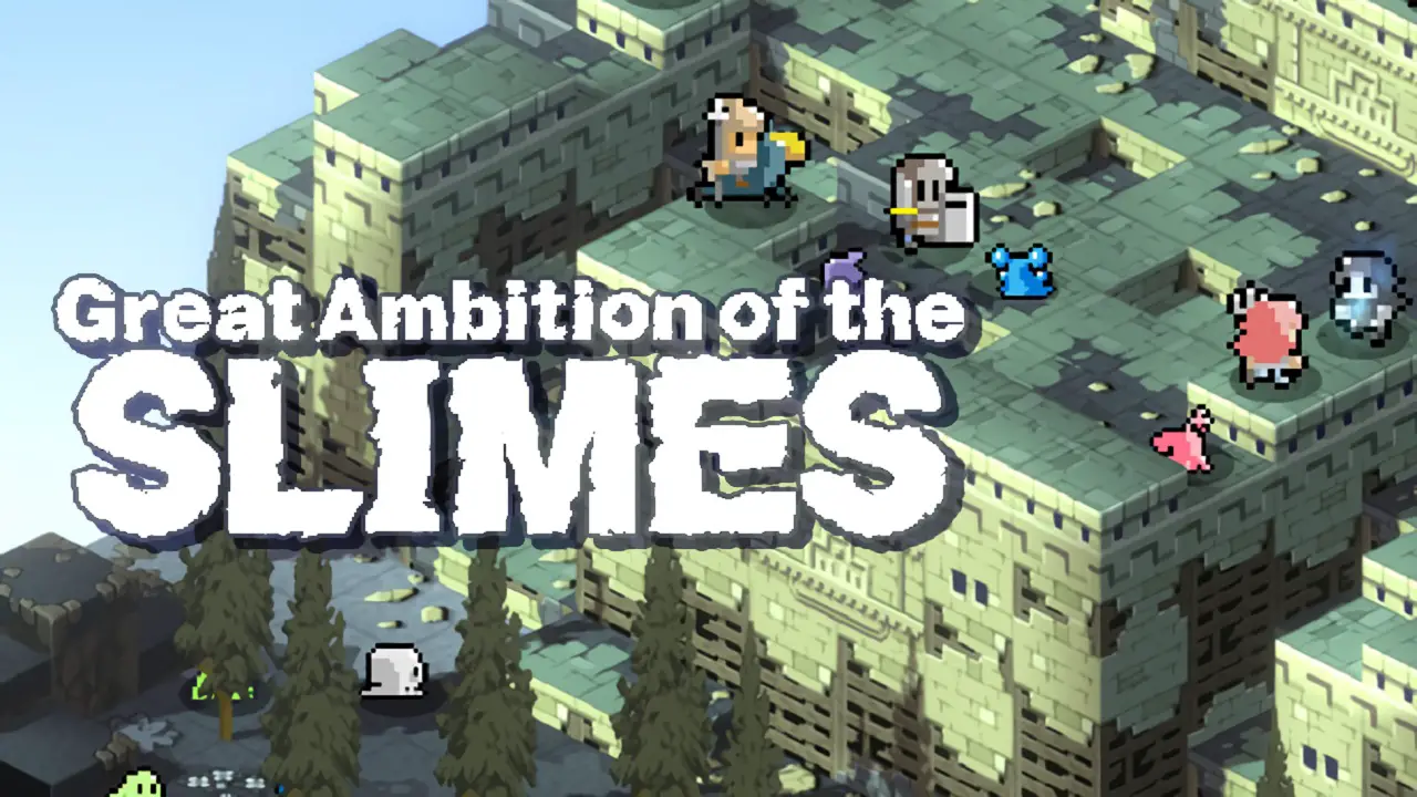 Great Ambition of the SLIMES